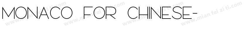 Monaco for Chinese字体转换